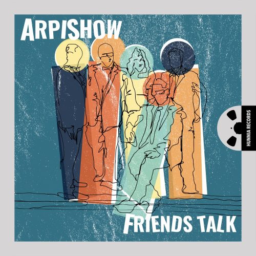 ArpiShow – Friends Talk