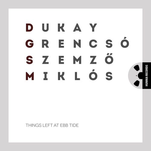 Dukay, Grencso, Szemzo, Miklos – Things Left at Ebb Tide