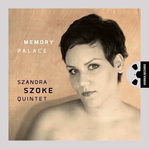 Szandra Szőke Quintet – Memory Palace