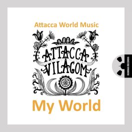 Attacca World Music – My World
