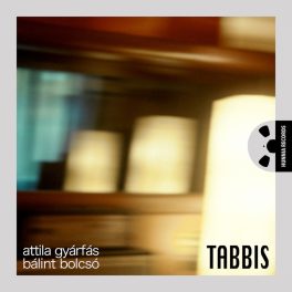 Attila Gyárfás, Bálint Bolcsó – Tabbis